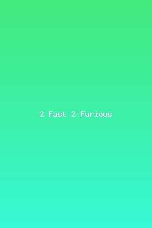 2 Fast 2 Furious