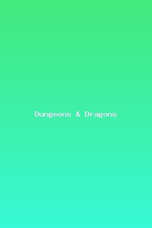 Dungeons & Dragons