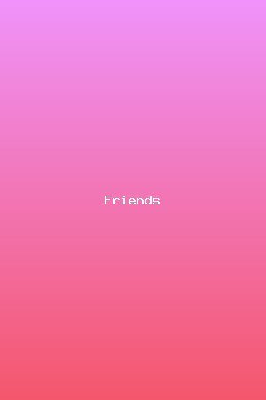 Friends
