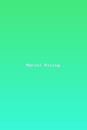 Marvel Rising