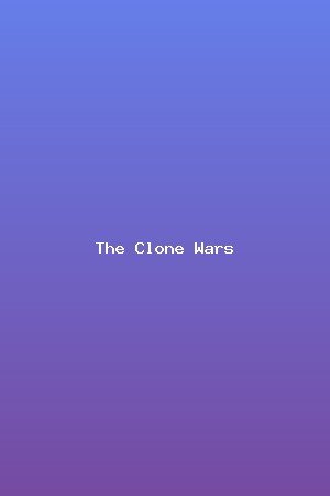 The Clone Wars